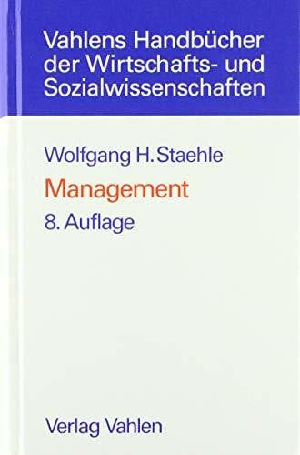 Sydow, Jörg Management: Eine verhaltenswissenschaftliche Perspektive (Vahlens Handbücher der Wirtschafts- und Sozialwissenschaften)