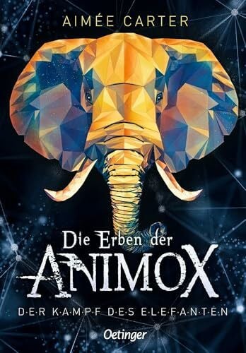 Schneider, Frauke Die Erben der Animox 3. Der Kampf des Elefanten: Spannendes Tierwandler-Abenteuer für Kinder ab 10 Jahren