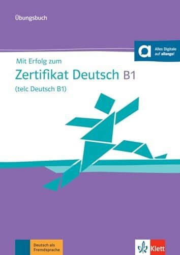 Eichheim, Hubert Mit Erfolg zum Zertifikat Deutsch B1 (telc Deutsch B1): Übungsbuch mit Audios
