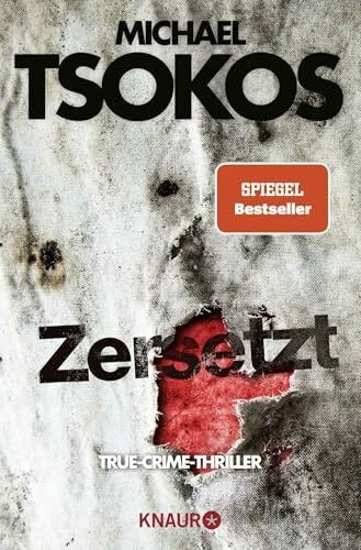 Gößling, Andreas Zersetzt: True-Crime-Thriller | SPIEGEL Bestseller (Die Fred Abel-Reihe, Band 2)