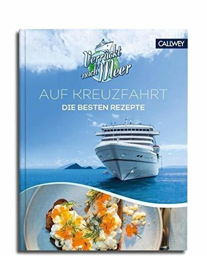 Lehmann, Joerg Auf Kreuzfahrt: Die besten Rezepte