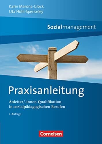 Marona-Glock, Karin Sozialmanagement: Praxisanleitung (2. Auflage) - Anleiter/-innen Qualifikation in sozialpädagogischen Berufen