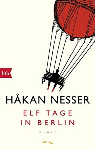 Berf, Paul Elf Tage in Berlin: Roman