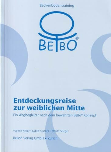 Seleger, Marita Entdeckungsreise zur weiblichen Mitte