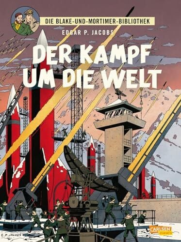Jacobs, Edgar-Pierre Blake und Mortimer Bibliothek 1: Der Kampf um die Welt: Großformatiger Sammelband mit ausgewählten Comic-Geschichten und umfangreichem Zusatzmaterial (1)