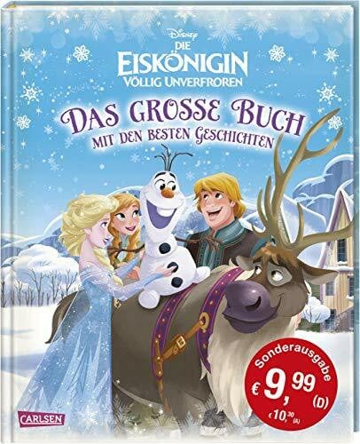 Disney, Walt Disney – Sonderausgabe Die Eiskönigin / Völlig unverfroren: Das große Buch mit den besten Geschichten (Disney - Das große Buch mit den besten Geschichten)