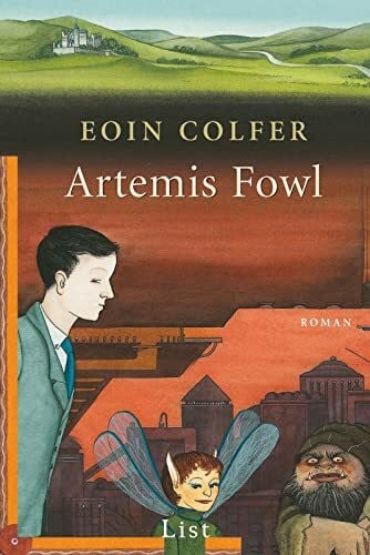 Claudia Feldmann Artemis Fowl: Der erste Roman | Mitreißende Fantasy voller Humor und Action – ideal für Fans von magischen Welten, cleveren Plänen und spannenden Serien. (Ein Artemis-Fowl-Roman, Band 1)