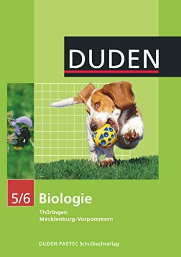 Kaltenborn, Heidemarie Duden Biologie - Sekundarstufe I - Mecklenburg-Vorpommern und Thüringen - 5./6. Schuljahr: Schulbuch