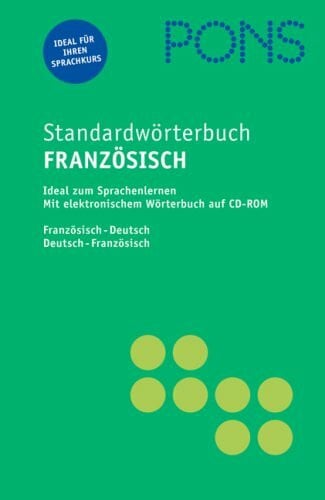 Anonyme PONS Standardwörterbuch Französisch: Französisch-Deutsch /Deutsch-Französisch: Pons Standardwoerterbuch Franzosisch