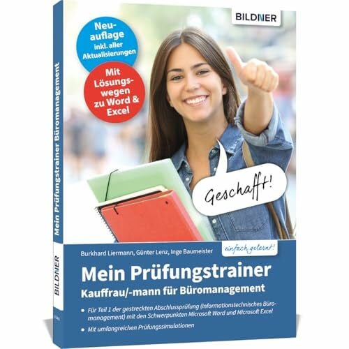 Liermann, Burkhard Mein Prüfungstrainer Kauffrau / Kaufmann für Büromanagement: Teil 1 der gestreckten Abschlussprüfung (Informationstechnisches Büromanagement) mit den ... Microsoft Word und Microsoft Excel