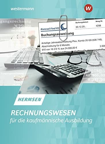 Hermsen, Jürgen Rechnungswesen für die kaufmännische Ausbildung: Schulbuch