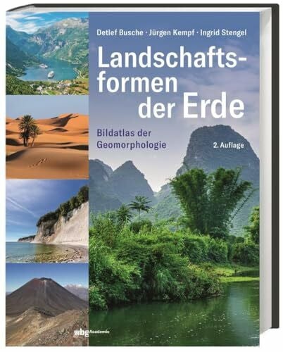 Kempf, Jürgen Landschaftsformen der Erde: Bildatlas der Geomorphologie