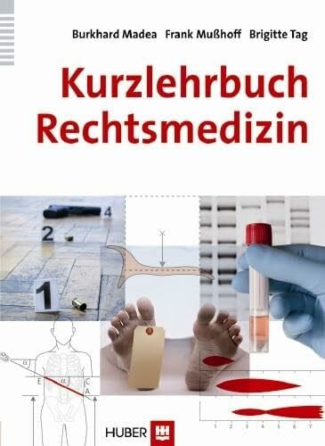 Mußhoff, Frank Kurzlehrbuch Rechtsmedizin