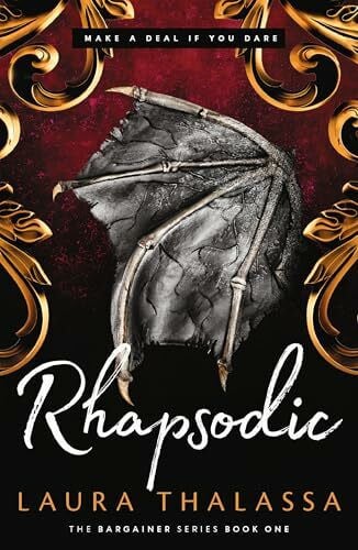 Thalassa, Laura Rhapsodic: Bestselling smash-hit dark romantasy! (The Bargainer Series)