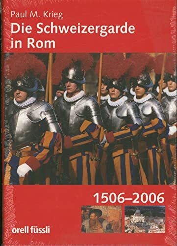 Stampfli, Reto Die Schweizergarde in Rom