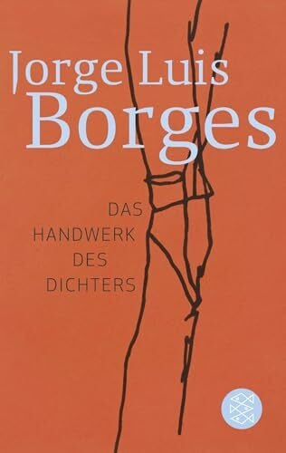 Borges, Jorge Luis Das Handwerk des Dichters