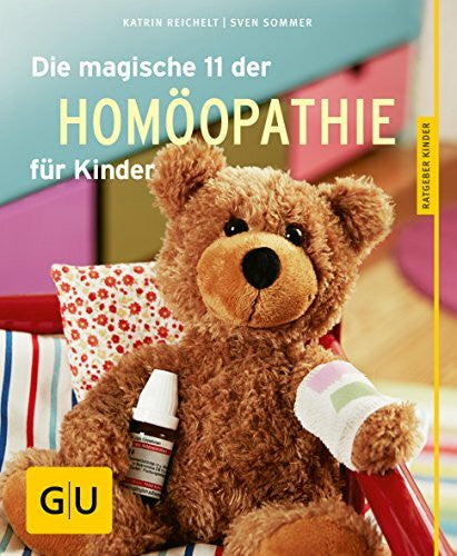 Reichelt, Katrin Die magische 11 der Homöopathie für Kinder