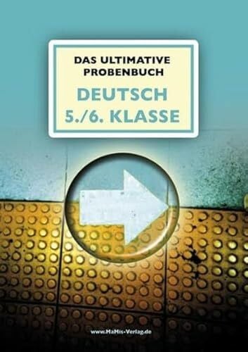 Reichel, Michael Das ultimative Probenbuch Deutsch 5./6. Klasse: Lehrplan Plus