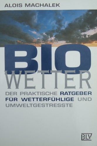 Machalek, Alois Bio-Wetter