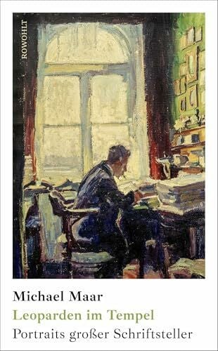 Maar, Michael Leoparden im Tempel: Portraits großer Schriftsteller | «Da gehen einem die Augen über.» Florian Illies