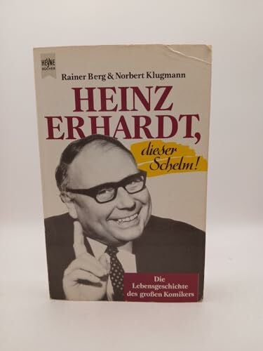 Rainer Berg Norbert Klugmann Heinz Erhardt, dieser Schelm!