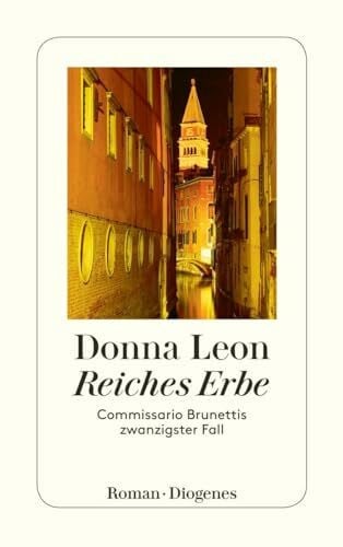 Schmitz, Werner Reiches Erbe: Commissario Brunettis zwanzigster Fall (detebe)