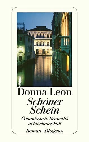 Werner Schmitz Schöner Schein: Commissario Brunettis achtzehnter Fall