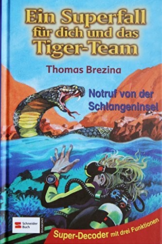 Heymann, Werner Tiger-Team Superfall, Band 02: Notruf von der Schlangeninsel