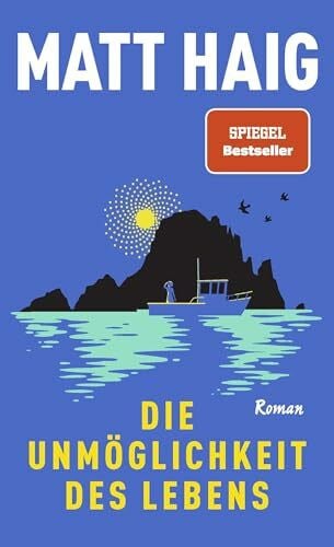 Mohr, Thomas Die Unmöglichkeit des Lebens: Roman | Vom Autor von 'Die Mitternachtsbibliothek'