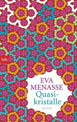 Menasse, Eva Quasikristalle: Roman