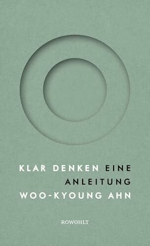 Liebl, Elisabeth Klar denken: Eine Anleitung