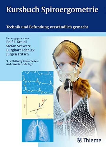 Fritsch, Jürgen Kursbuch Spiroergometrie: Technik und Befundung verständlich gemacht