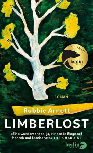 Hansen, Nikolaus Limberlost: Roman | coming of Age in Tasmanien