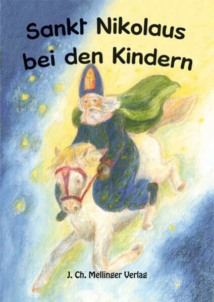 Bock, Ilona Sankt Nikolaus bei den Kindern (Melli, Tobi und ihre Freunde)