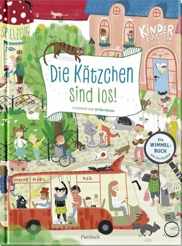 Pattloch Verlag Die Kätzchen sind los!: Ein Wimmelbuch mit Geschichte | Katzen-Wimmelbuch für Kinder ab 4 Jahren mit spannender Geschichte (Wimmelbücher zum Mitmachen)