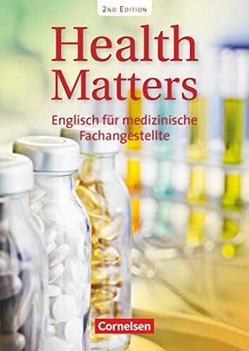 Wood, Ian Englisch für medizinische Fachangestellte: Schulbuch (Health Matters, Second Edition, A2/B1)