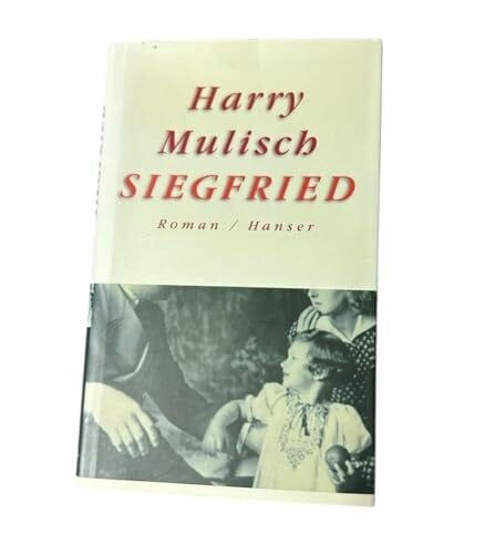 Harry Mulisch Siegfried: Eine schwarze Idylle