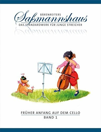 Kurt Sassmannshaus Früher Anfang auf dem Cello, Band 1 -Eine Violoncelloschule für Kinder ab 4 Jahren-. Bärenreiters Saßmannshaus. Spielpartitur