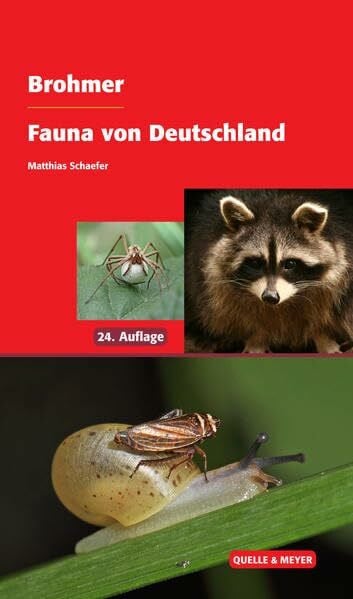 Schaefer, Matthias Brohmer – Fauna von Deutschland: Ein Bestimmungsbuch unserer heimischen Tierwelt