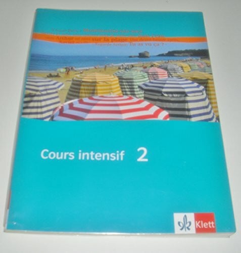 Koesten, Leo Cours intensif 2: Schulbuch 2. Lernjahr (Cours intensif. Französisch als 3. Fremdsprache)