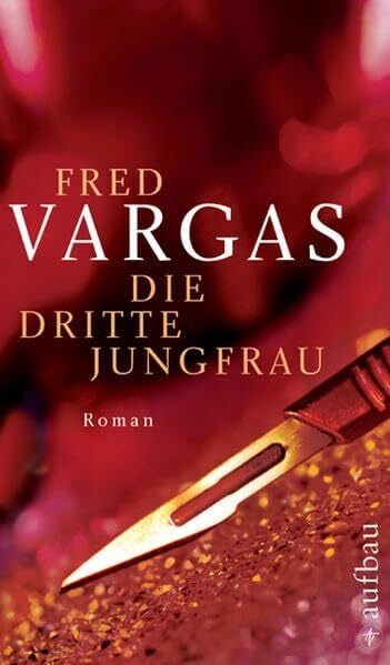 Julia Schoch Die dritte Jungfrau: Roman (Kommissar Adamsberg ermittelt, Band 6)