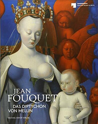 Kemperdick, Stephan Jean Fouquet: Das Diptychon von Melun