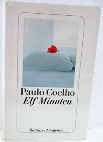 Maralde Meyer-Minnemann Elf Minuten. Roman