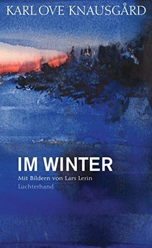 Berf, Paul Im Winter: Mit Bildern von Lars Lerin (Die Jahreszeiten-Bände, Band 2)