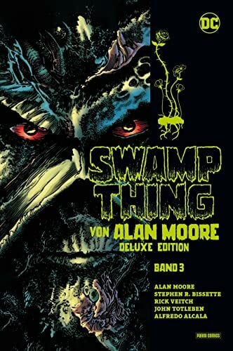 Rother, Josef Swamp Thing von Alan Moore (Deluxe Edition): Bd. 3 (von 3)