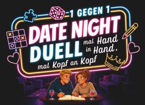 Frost, Tim Date Night Duell: Das Duell Buch für Paare für mehr Nähe, Spaß & Quality Time | Lustige Minispiele für Zwei - miteinander & gegeneinander | Perfektes ... für Paare oder zum Jahrestag für den Partner