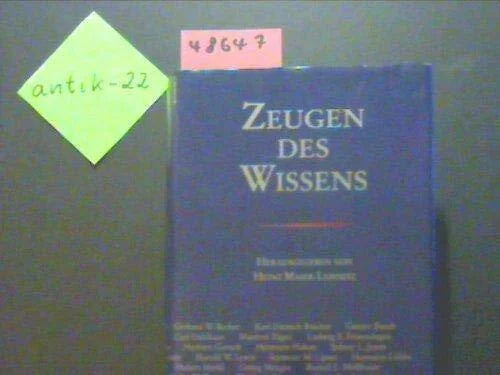 Maier-Leibnitz, Heinz [Hrsg.] Zeugen des Wissens