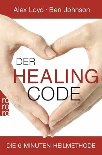 Imgrund, Barbara Der Healing Code: Die 6-Minuten-Heilmethode