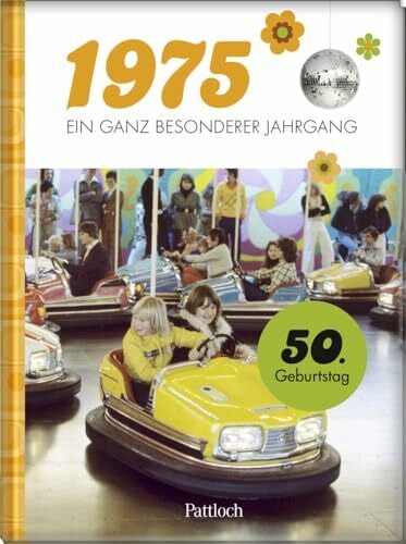 Neumann & Kamp Historische Projekte GbR 1975 - Ein ganz besonderer Jahrgang: Jahrgangsbuch zum 50. Geburtstag (Jahrgangsbücher zum Geburtstag)