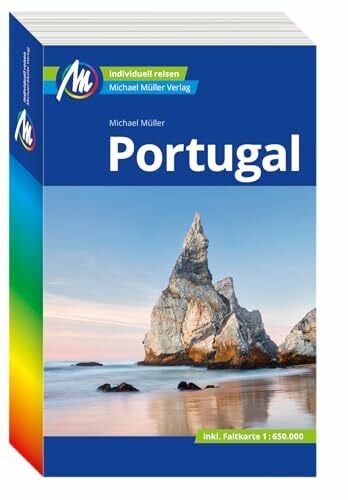 Müller, Michael MICHAEL MÜLLER Reiseführer Portugal: 100% authentisch, aktuell und vor Ort recherchiert. Inkl. Faltkarte. (MM-Reisen)